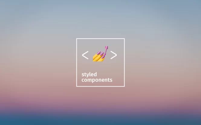 Getting Started with Styled Component
